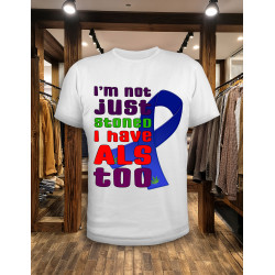 Hilarious ALS T-Shirts for pALS and supporters